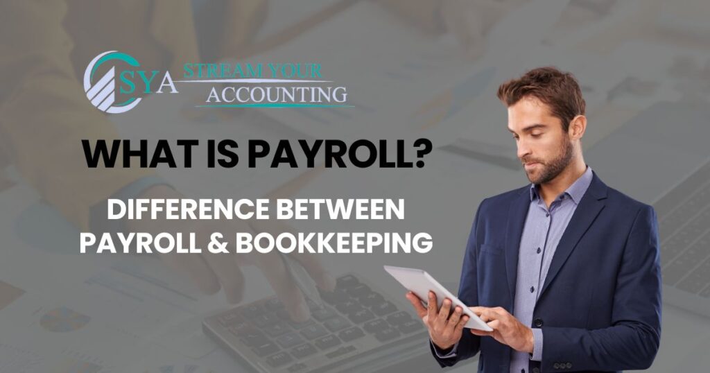 Difference between payroll and bookkeeping