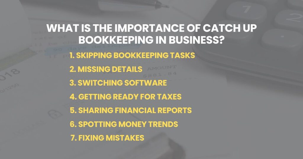 What is the Importance of Catch up Bookkeeping in Business?