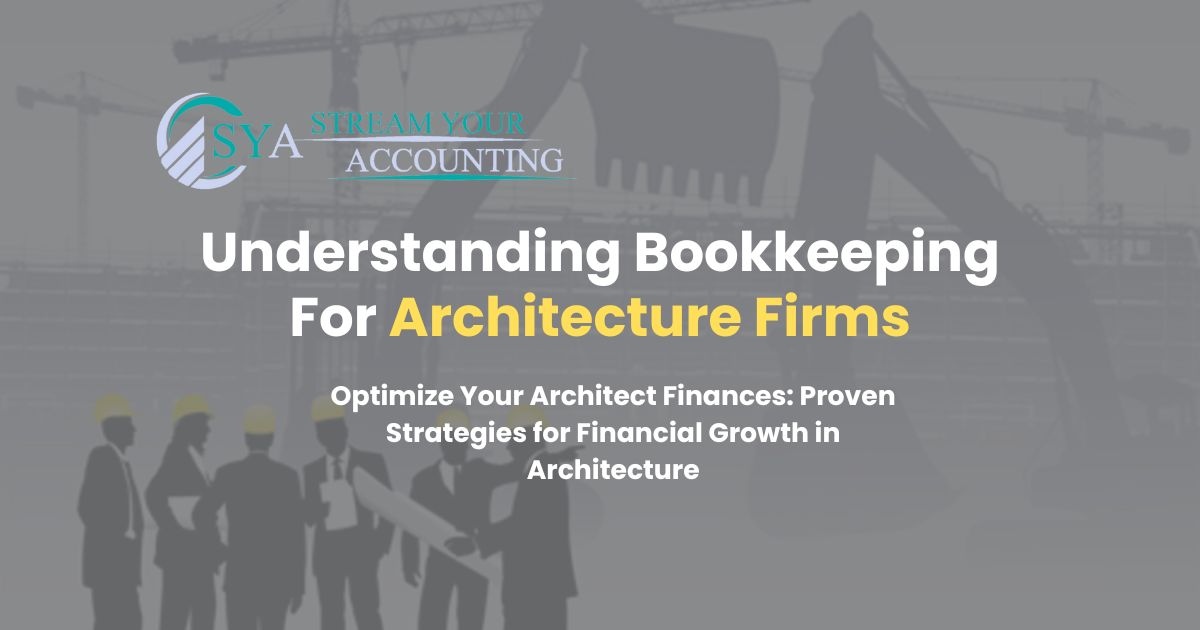 Understanding Bookkeeping For Architecture Firms