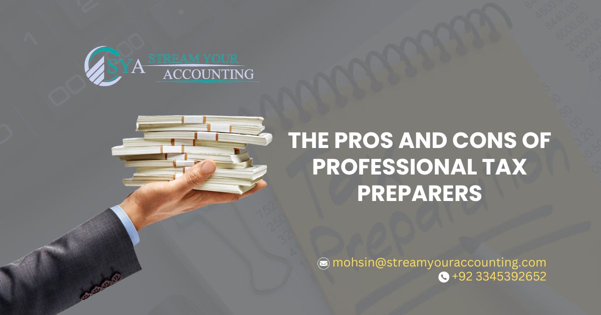 Pros and Cons of Professional Tax Preparers