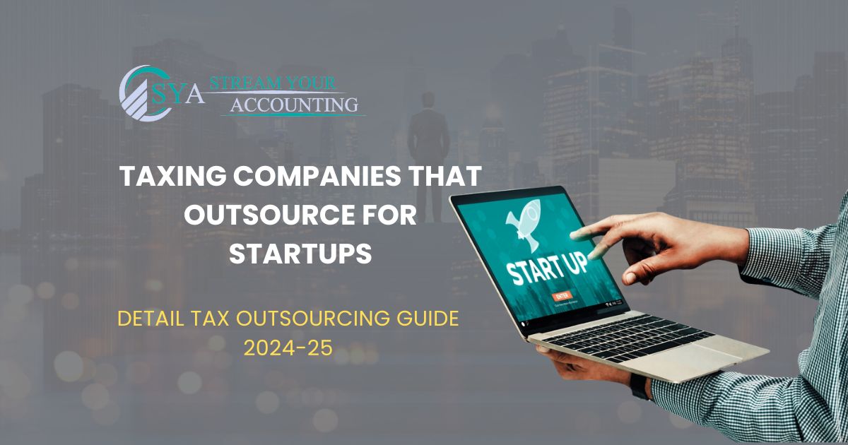 Taxing Companies that Outsource for Startups
