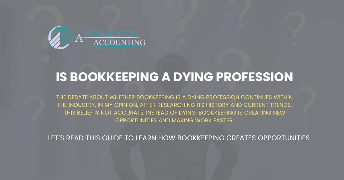 Is Bookkeeping a Dying Profession